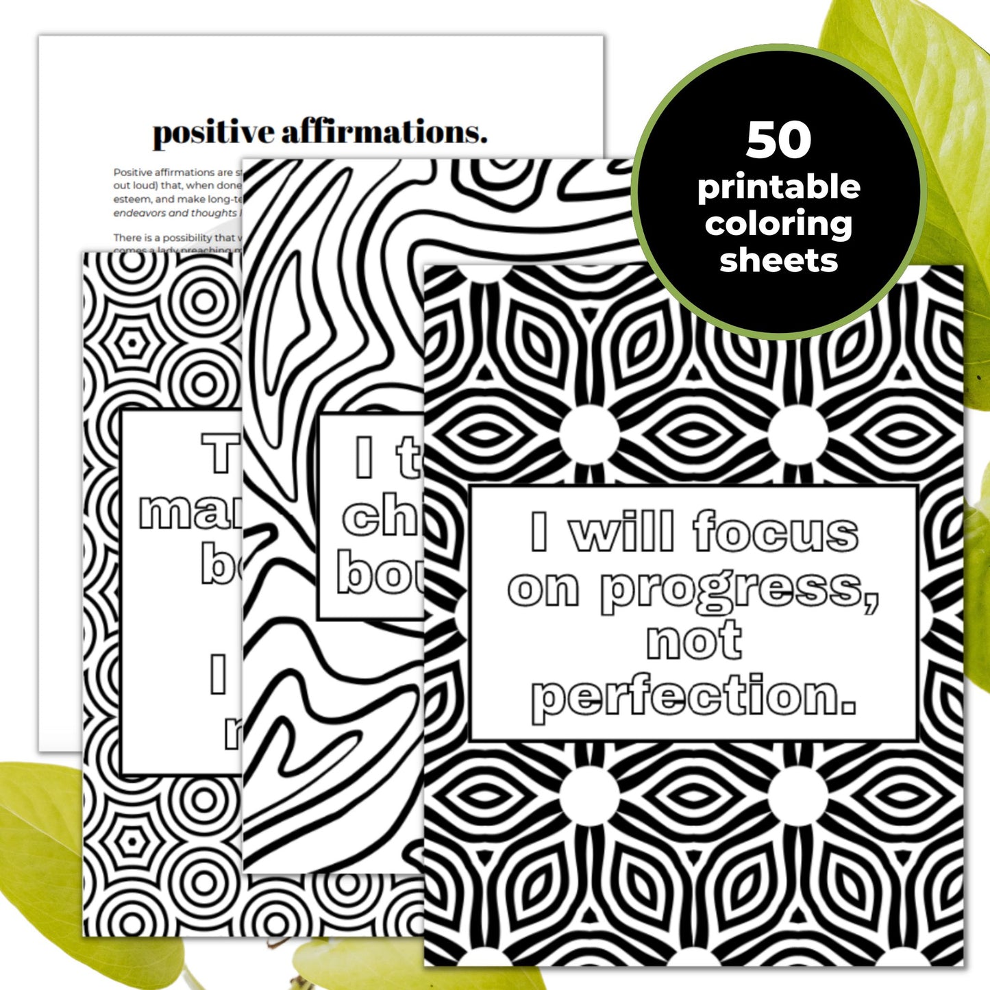 The parents affirmation coloring pack comes with 50 printable coloring sheets.