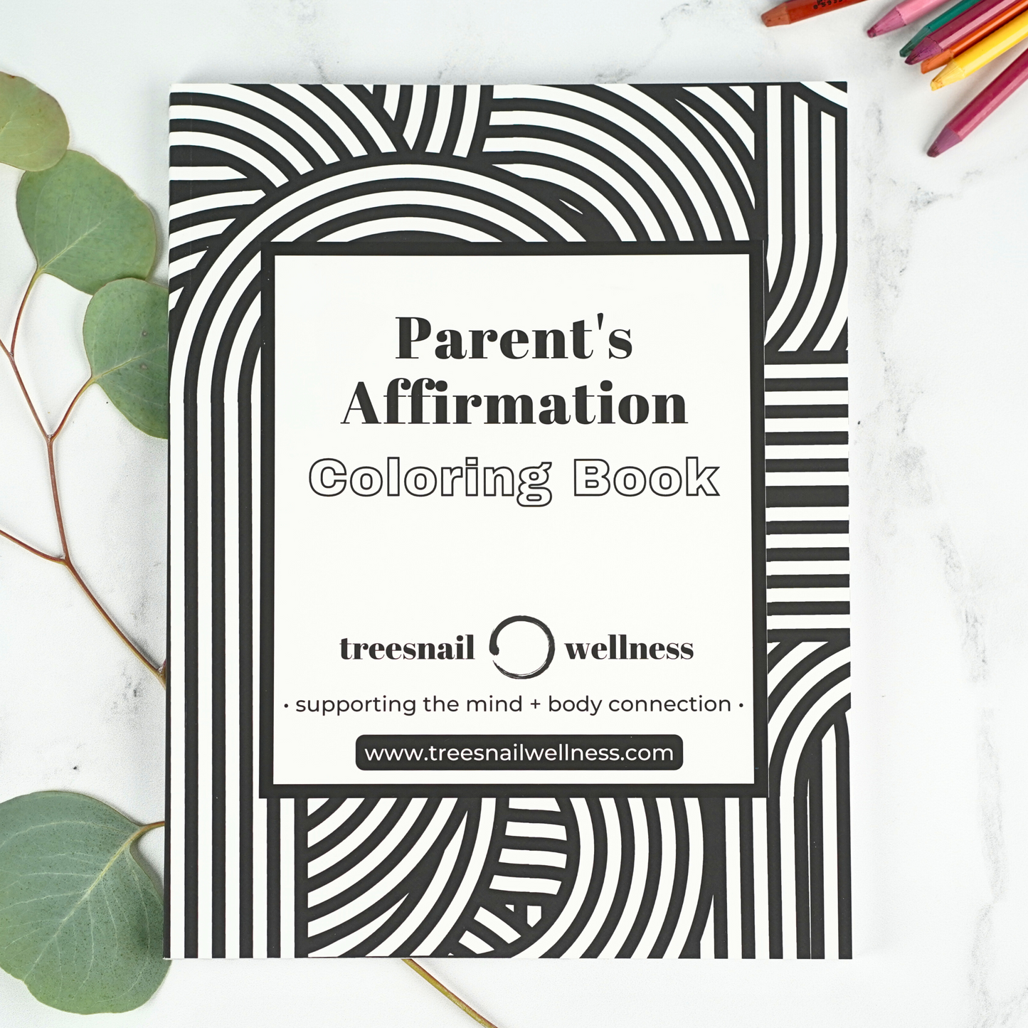 Parents Affirmation Coloring Book Softcover by Treesnail Wellness
