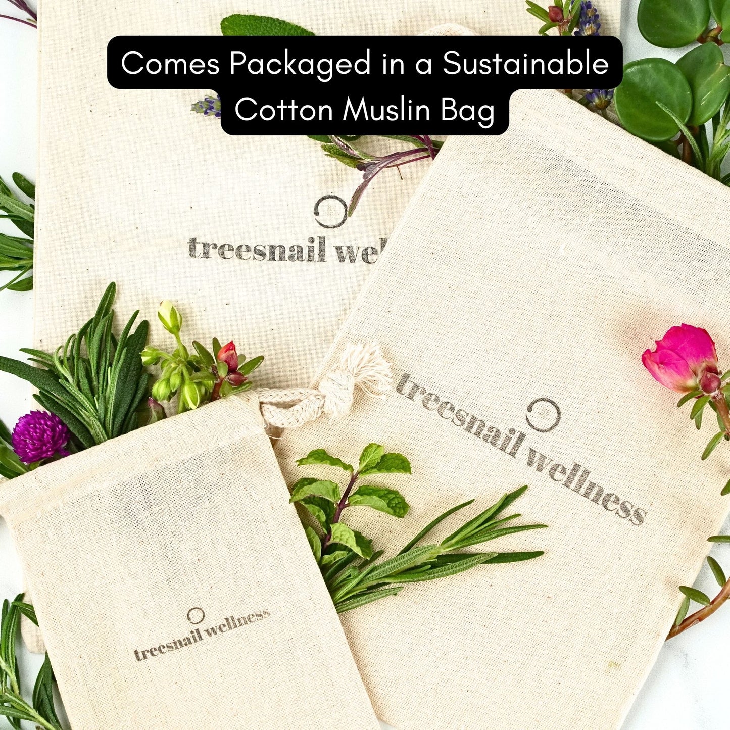 Treesnail Wellness orders come packaged in a sustainable cotton muslin bag