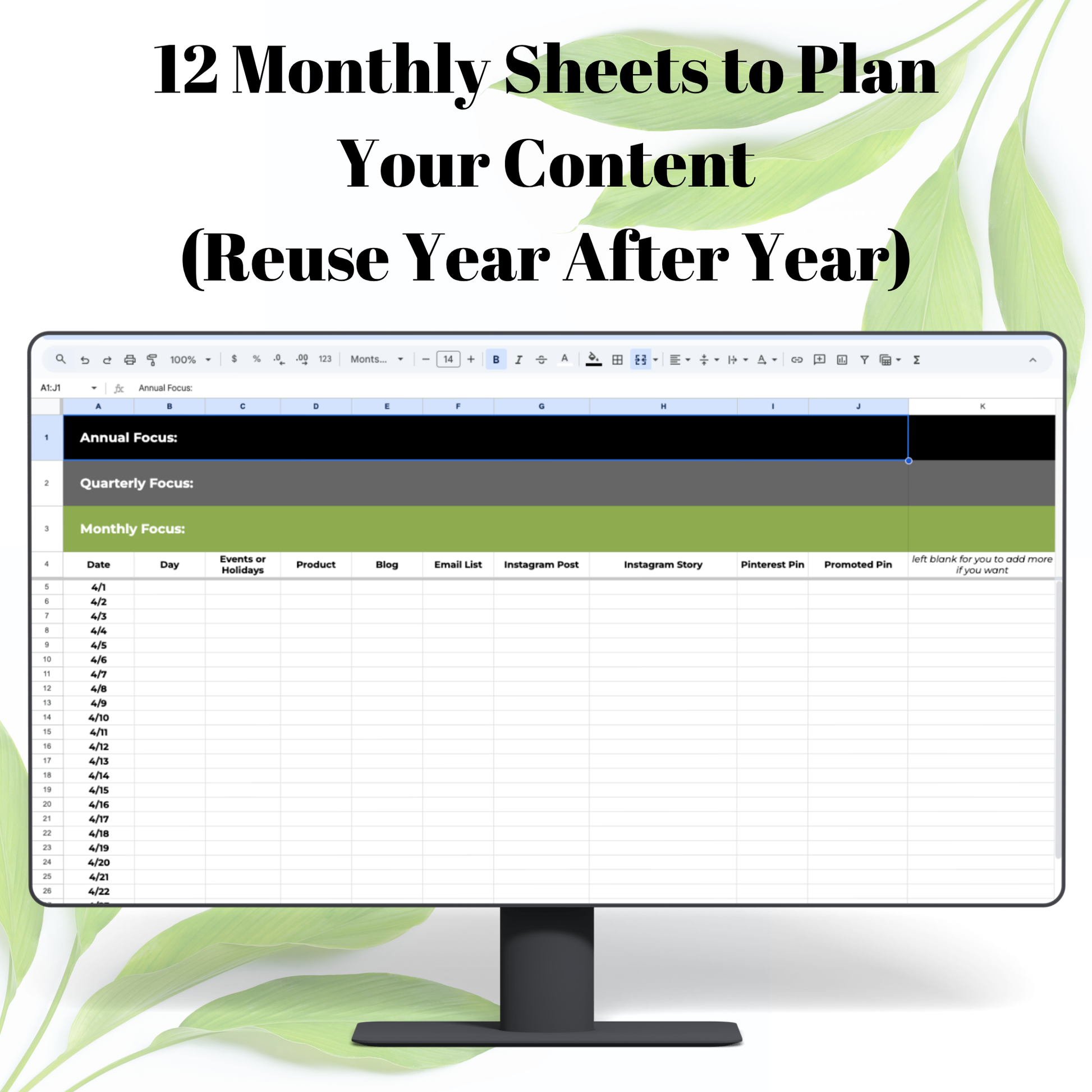 Computer screen displaying a content planning tool with text '12 Monthly Sheets to Plan Your Content (Reuse Year After Year)' on a green leafy background.