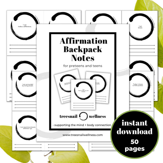 Affirmation Backpack Notes for Preteens and Teens (Printable Pack) by Treesnail Wellness